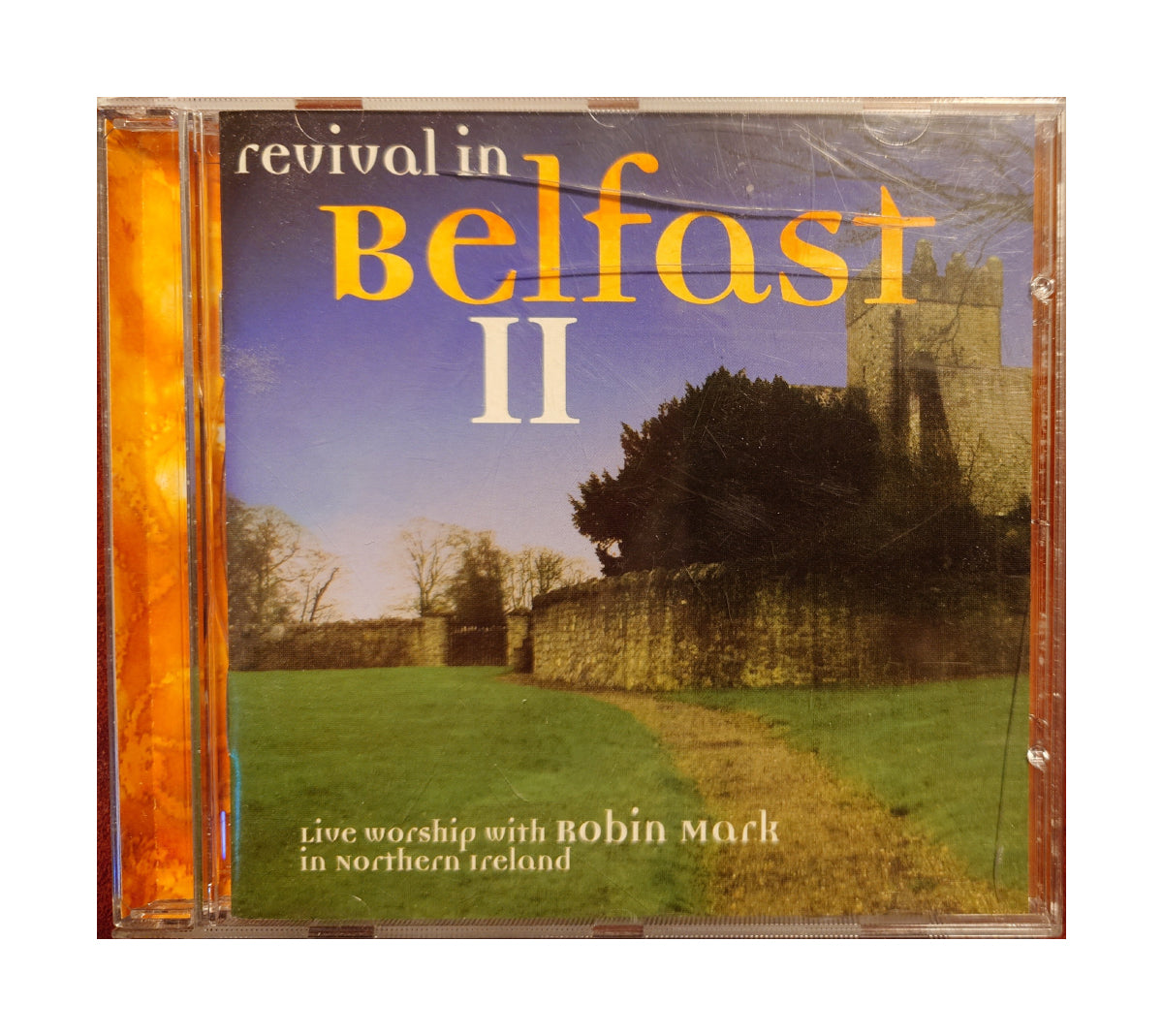 Revival in Belfast + Volume II = Robin Mark - Ireland Worship