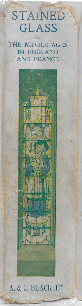 Stained Glass of the Middle Ages in England and France - Hugh Arnold HC 1925