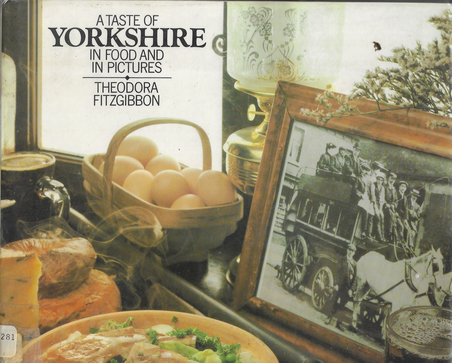 Taste of Yorkshire in food and pictures - Theodora Fitzgibbon - 1st HC (1979)
