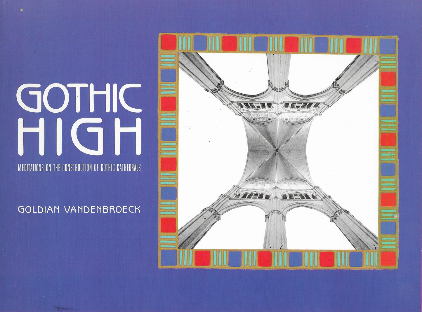 Gothic High - Cathedrals - Goldian Vandenbroek - TPB 1st (1992)