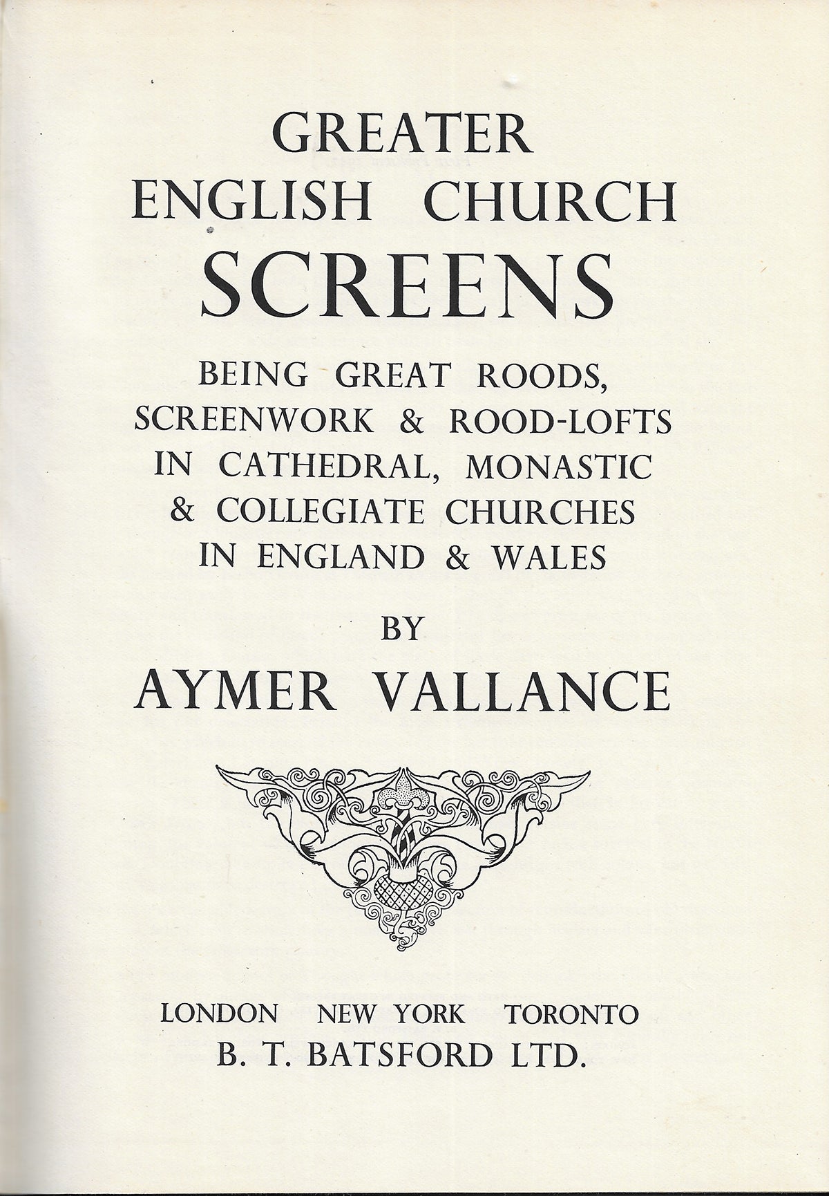 Greater England Church Screens - Aymer Vallance - Batsford 1st HC (1947)