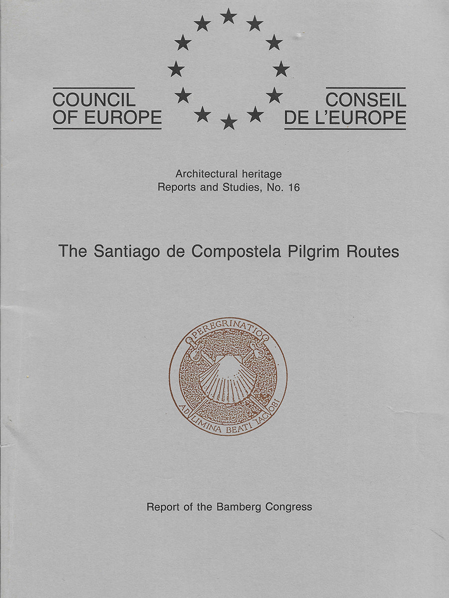 The Santiago de Compostela Pilgrim Routes - Council of Europe No. 16 (1989)