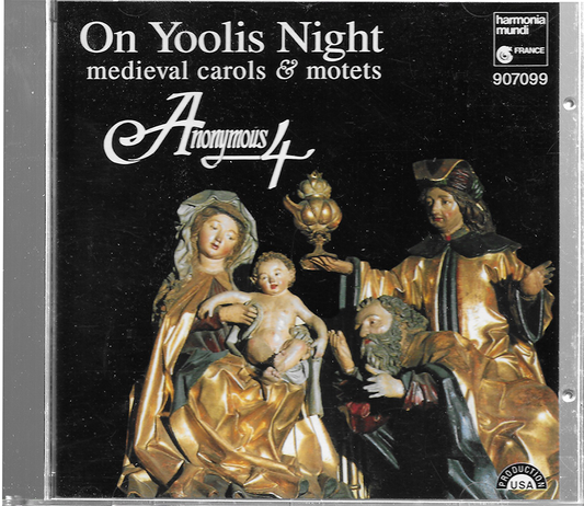 Anonymous 4 - Yoolis Night - Harmonia - 907099 Boxset