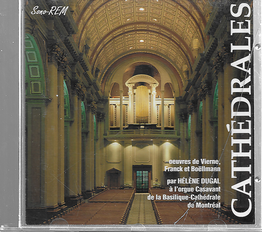 Helene Dugal - Cathedrales - S1110161 - Casavant de Basilique-Cathedrale de Montreal