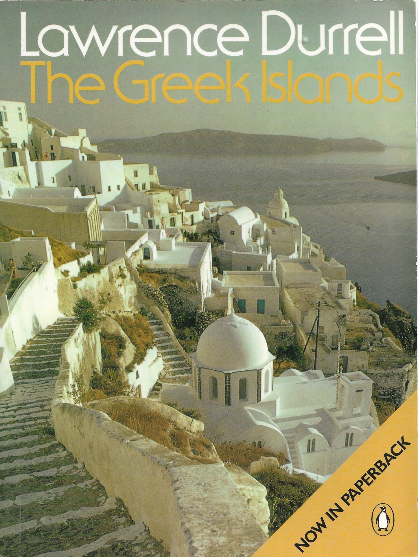 Lawrence Durell - The Greek Islands - Penfuin TPB 1st 1980