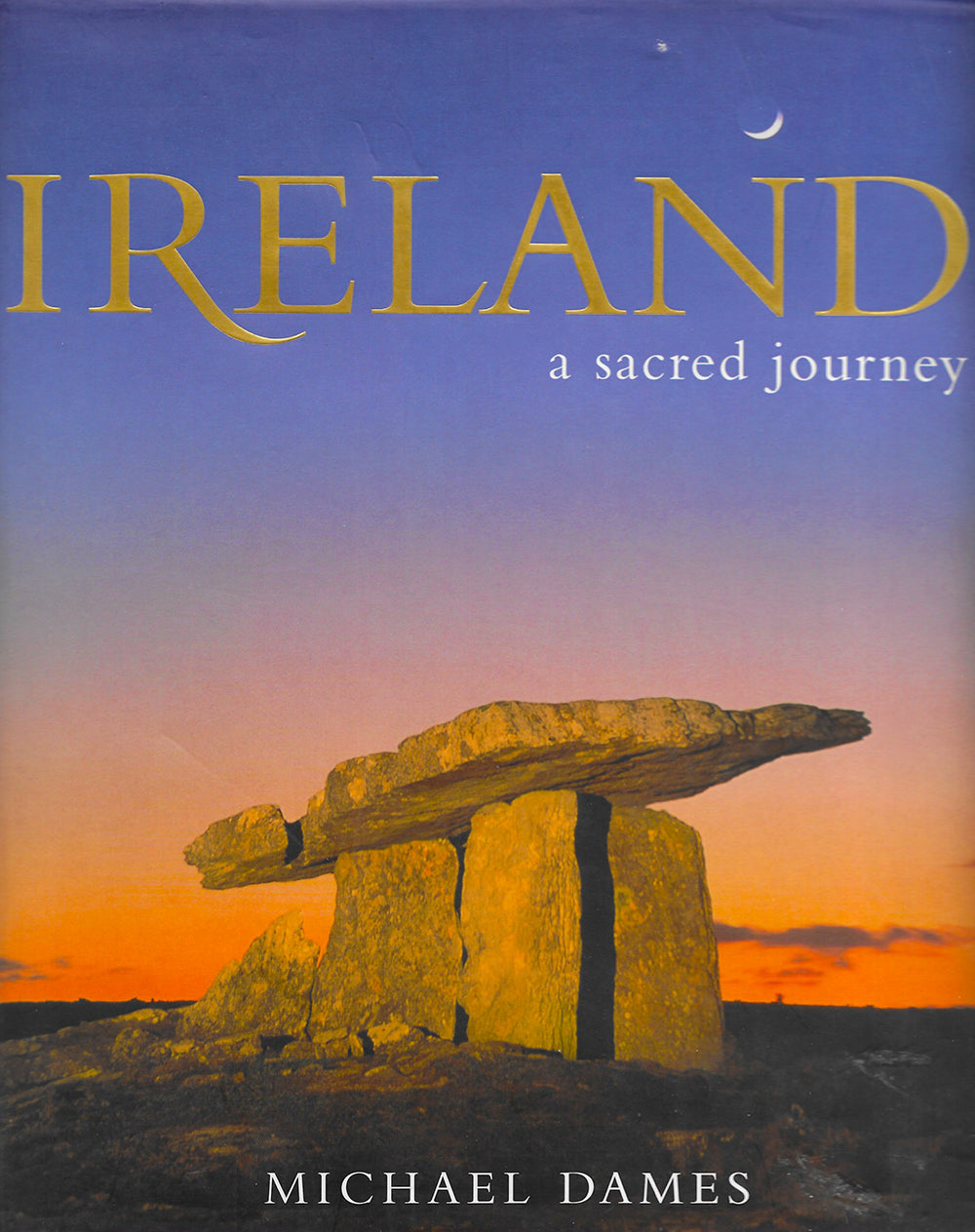 Ireland a sacred journey - Michael Dames - B&N HC 1st Element Books