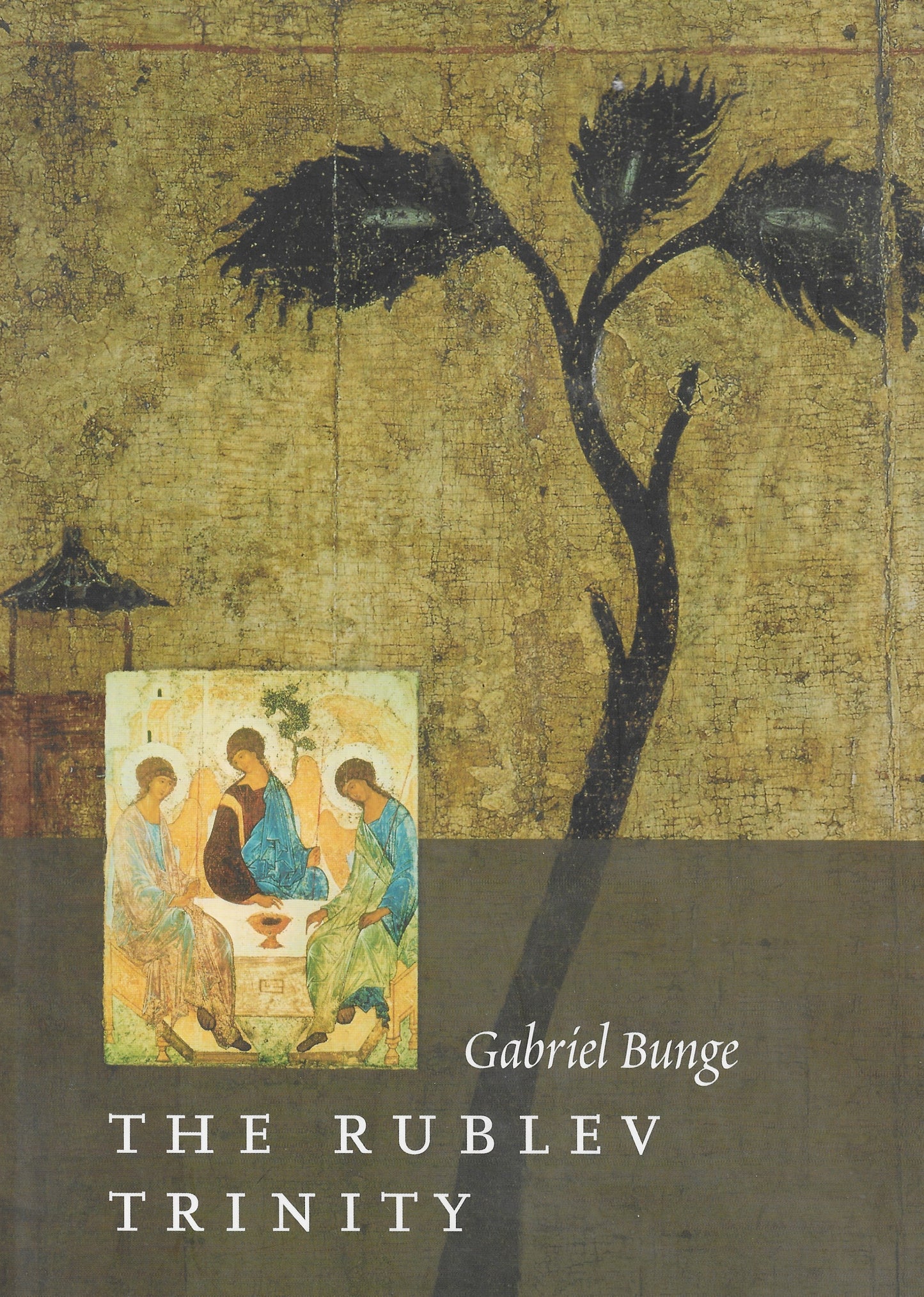 The Rublev Trinity - Gabriel Bunge - HC 1st - SVS Press (2007)
