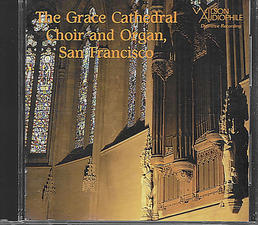 Grace Cathedral Choir and Organ - Wilson - WCD794/805