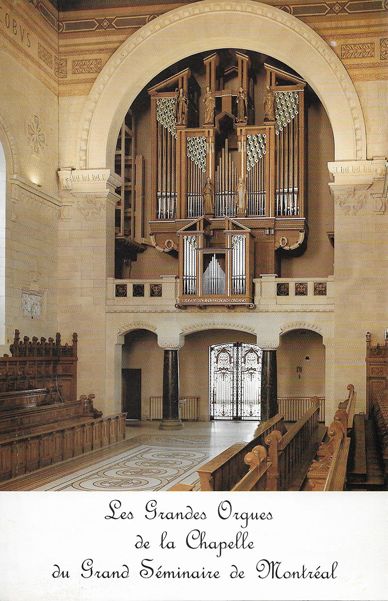 Organs of the Grand Seminaire Montreal - Pamplet + Organ Canada (2013)