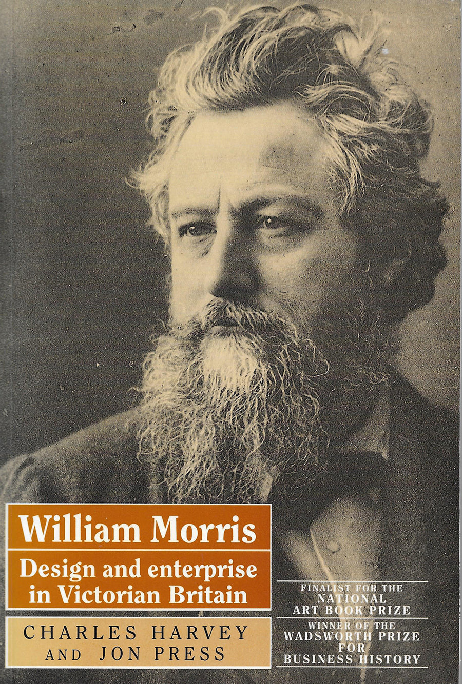 William Morris: Design and enterprise in Victorian Britain - Manchester Press 1st TPB 1993