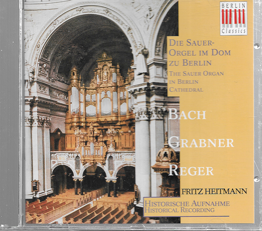 Bach, Grabner, Reger, Heitmann - Die Sauer Orgel - Berlin Cathedral - LC6203