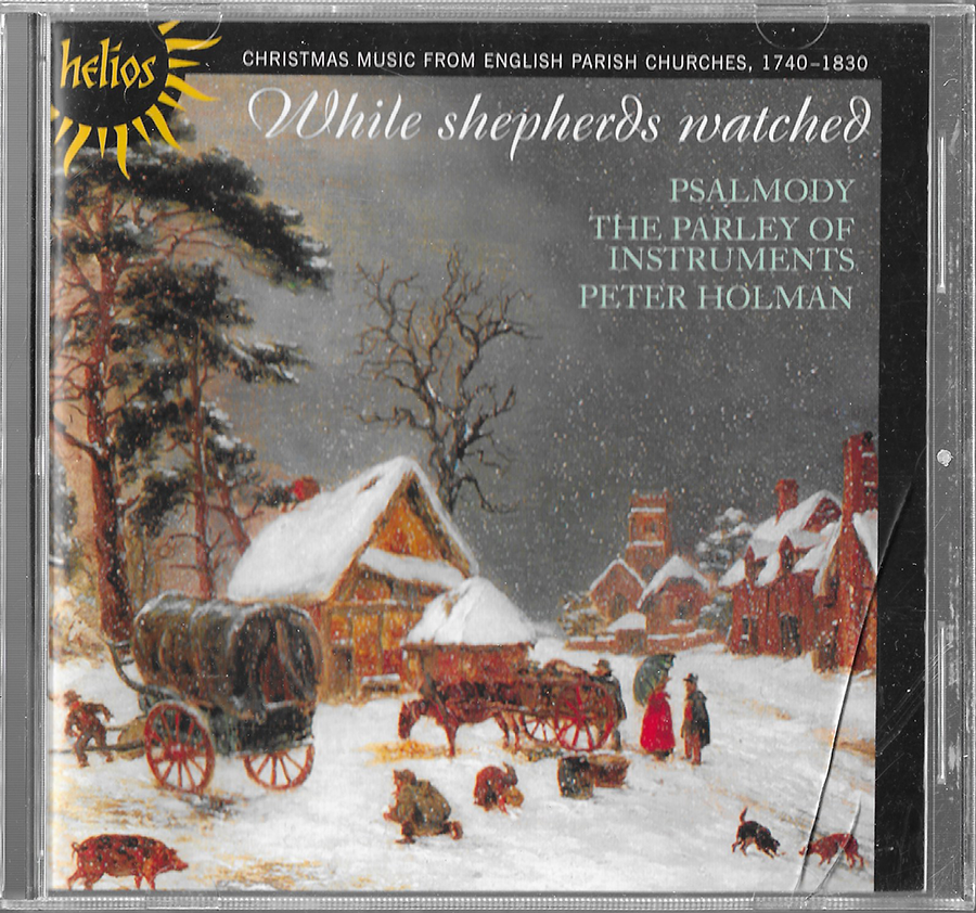 Peter Holman - While Shepherds Watched - English Parish Churches - CDH55325