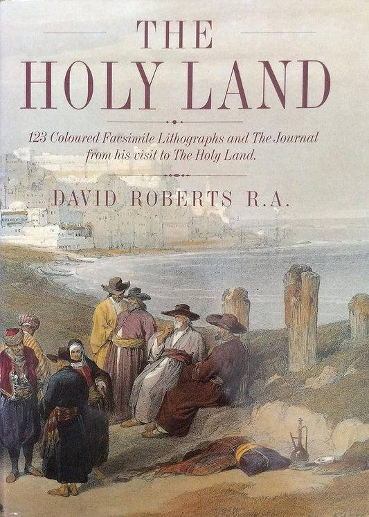 The Holy Land - David Roberts  - Studio HC (1989)