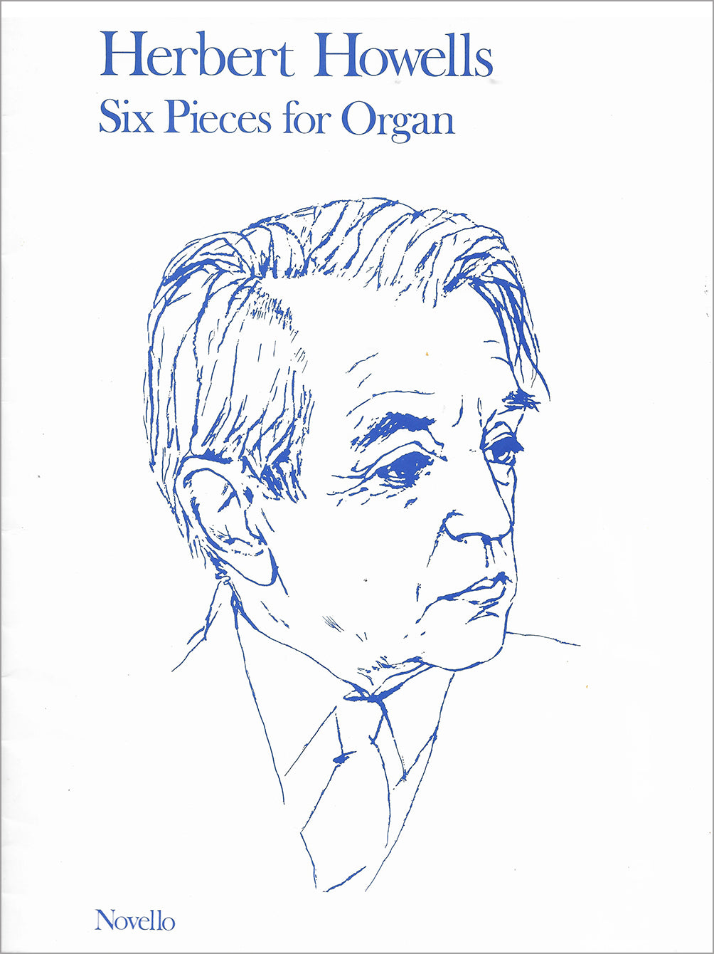 Herbert Howells - Three Items: Pieces for Organ, Slow Airs - Novello (1981, 1987)