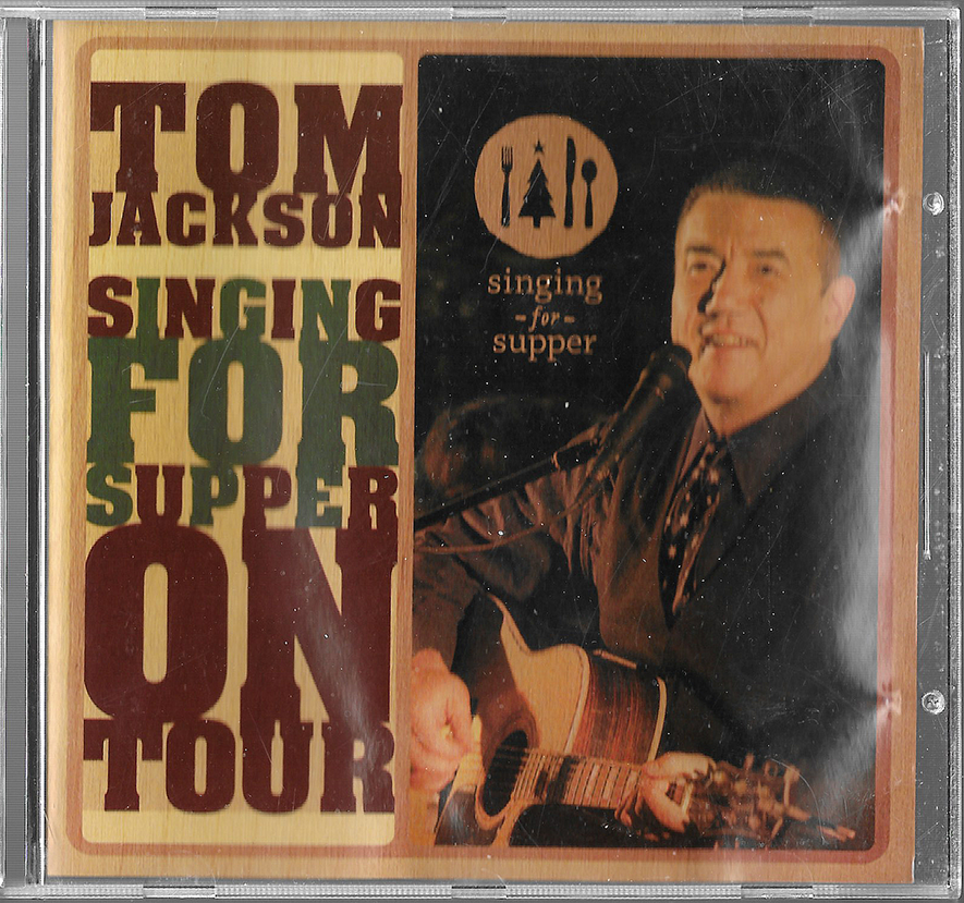 Tom Jackson (Signed 2006) - Singing for Supper - TRLC 486014