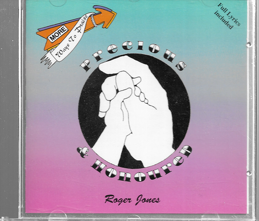 Roger Jones - Precious and Honoured - CMM UK 1995