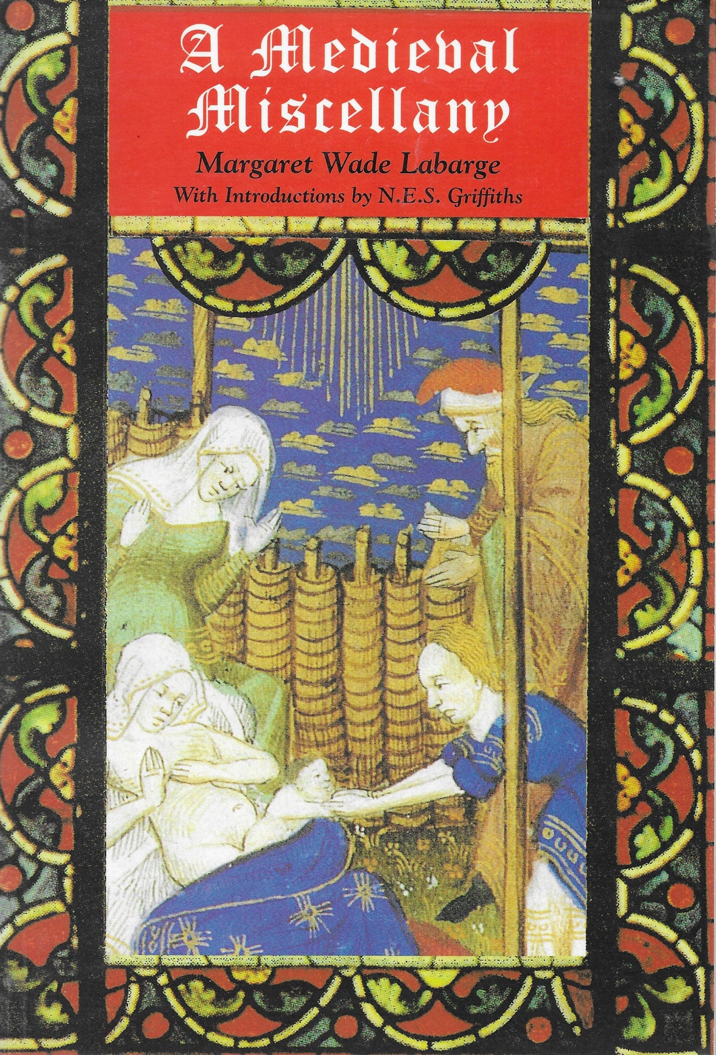 A Medieval Miscellany - Margaret Wade Labarge - Signed 1st TPB (1997)