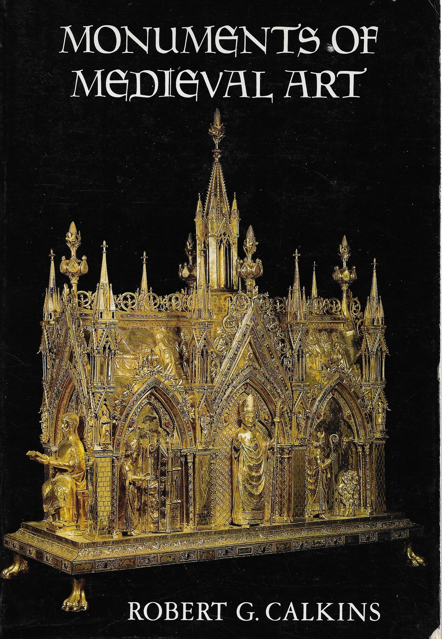 Monuments of Medieval Art - Robert G. Calkins - Dutton TPB 1st (1979)