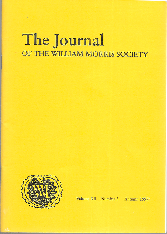 William Morris Society - UK Journal - XII #3 (Autumn 1997)