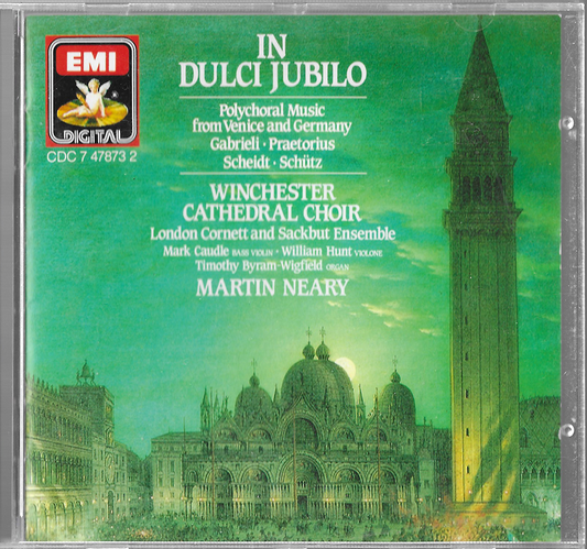 Martin Neary - In Dulci Jubilo Polychoral Music From Venice And Germany - LC0542 (1987)