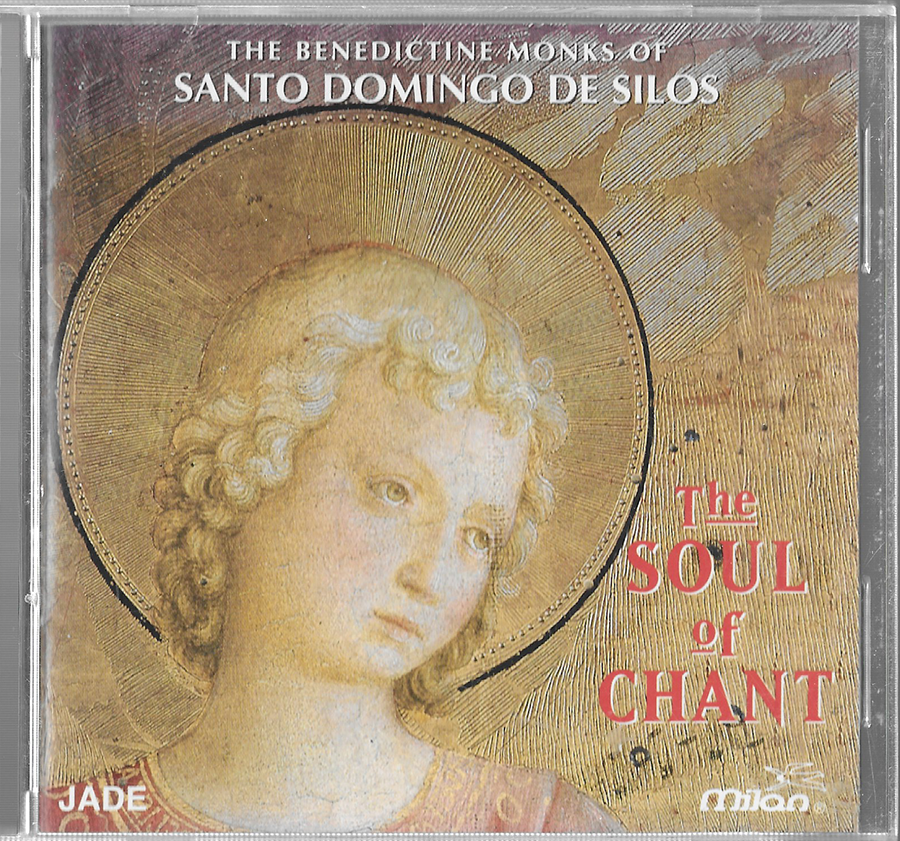 Benedictine Monks of Santo Domingo de Silos -  The Soul Chant - Milan / Jade (1995)