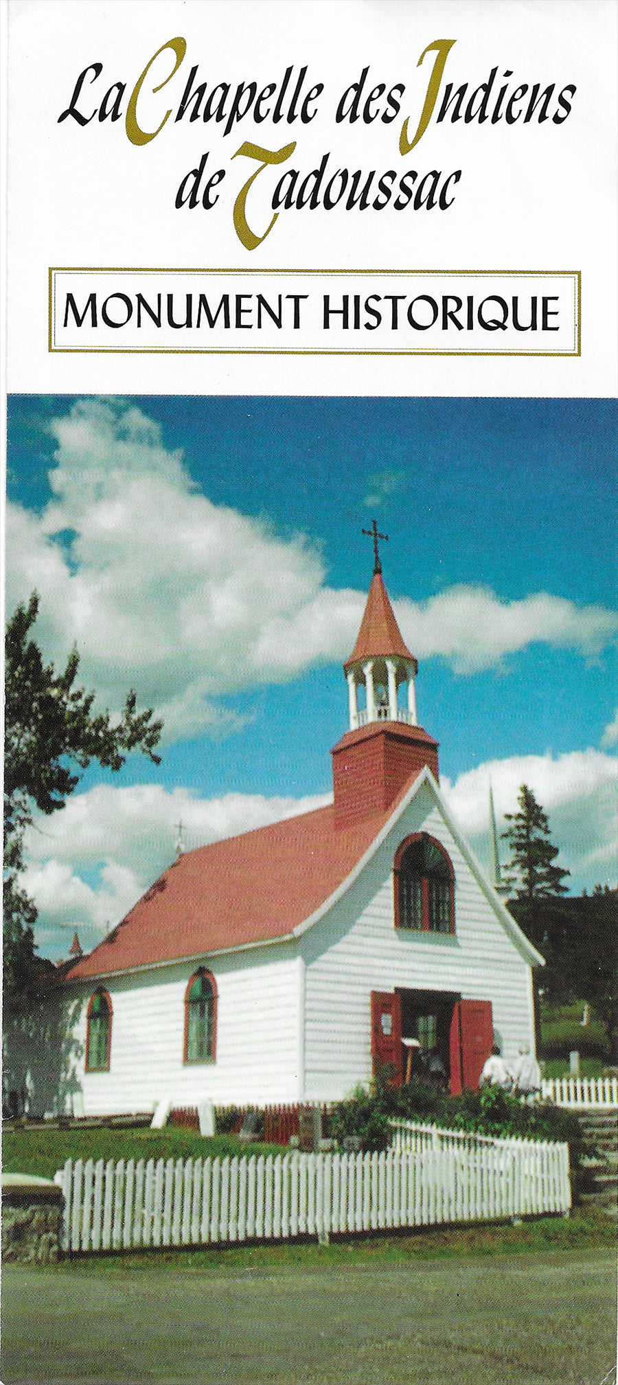 Sainte-Marie among the Hurons / Sainte-Croix Mission of Tadoussac - Brochures