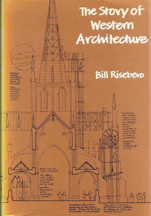 Story of Western Architecture - Bill Risebero - UK HC 1st (1979)