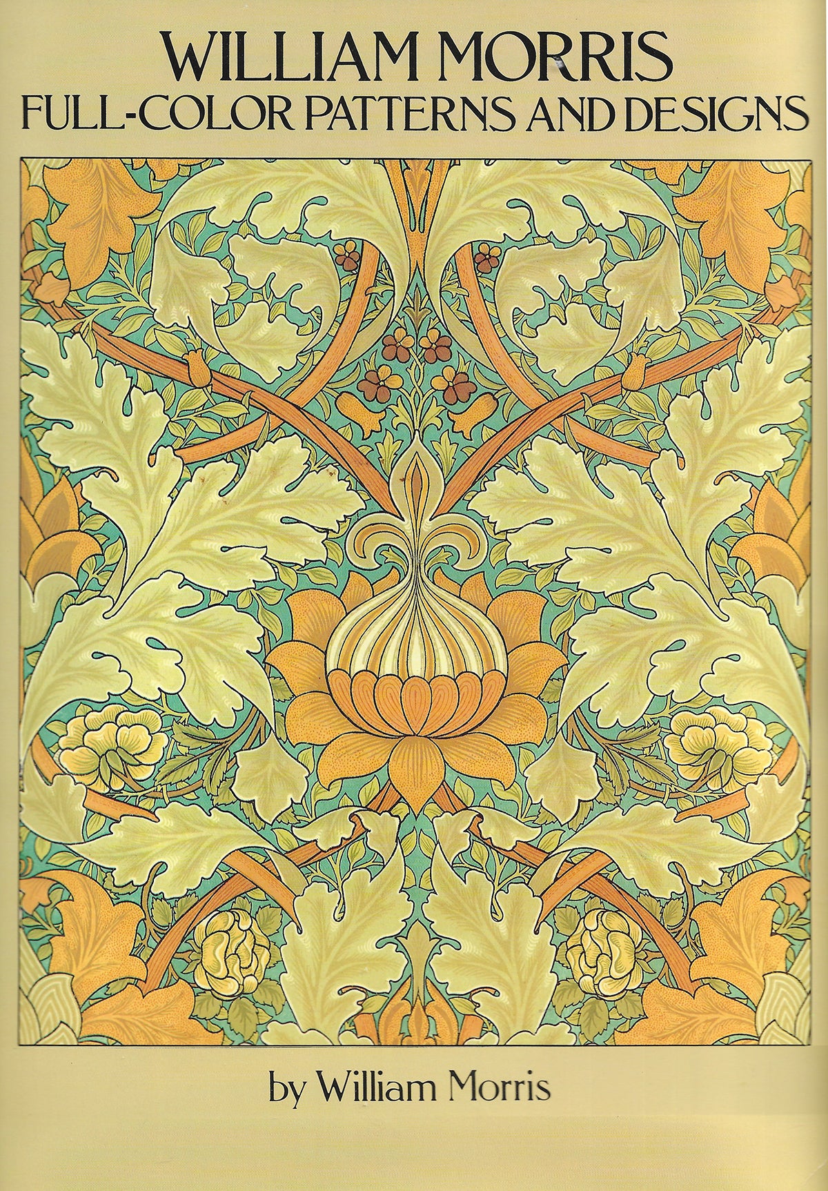 William Morris Full Color Patterns and Designs - By William Morris (1988)