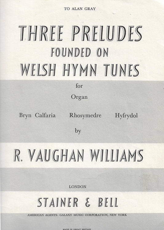 Three Preludes - Welsh Hymn - R. Vaughan Williams - Stainer & Bell (1920)